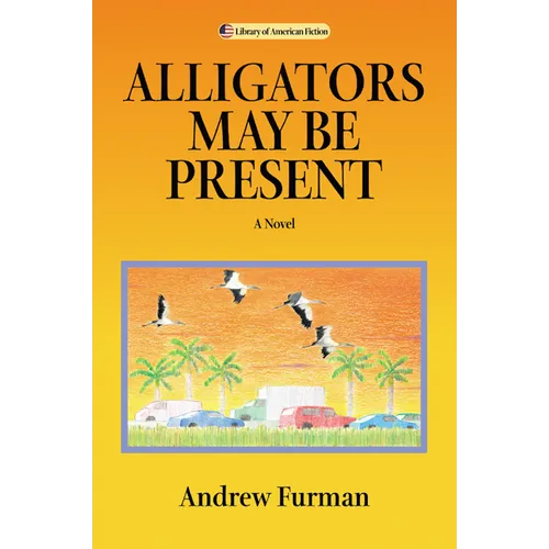 Alligators May Be Present