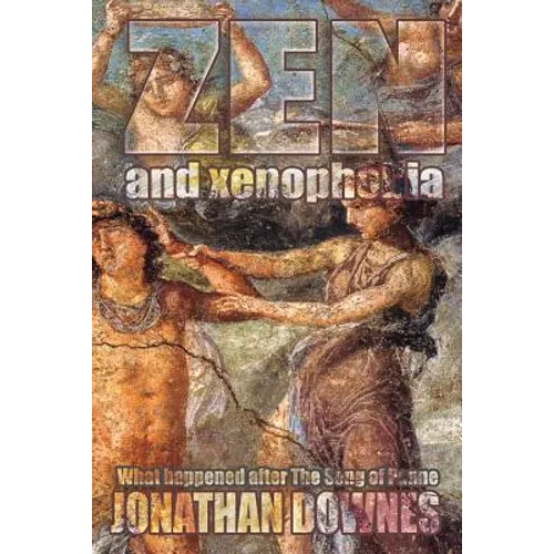 Zen and Xenophobia: What happened after The Song of Panne