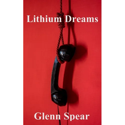 Lithium Dreams