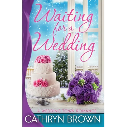 Waiting for a Wedding
