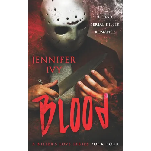 Blood: A Serial Killer Romance