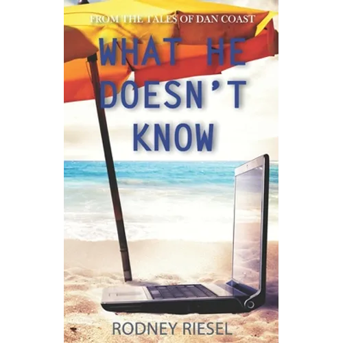 What He Doesn't Know