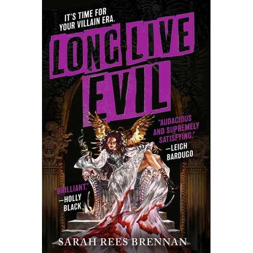 Long Live Evil