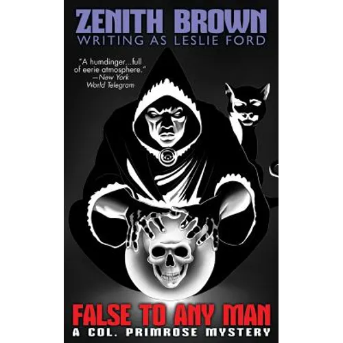 False to Any Man: A Col. Primrose Mystery