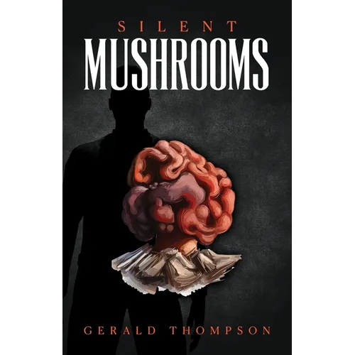 Silent Mushrooms