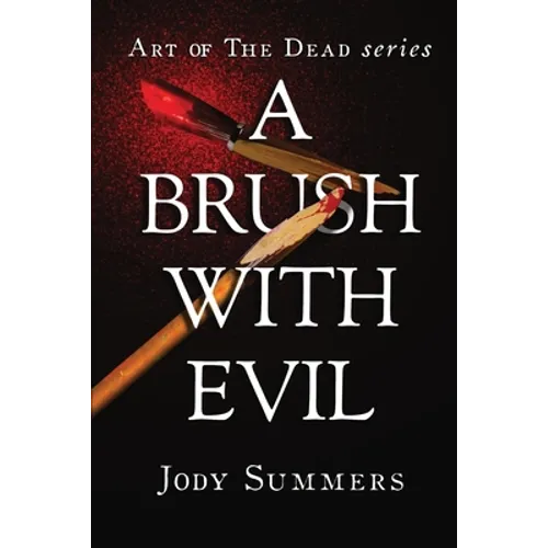 A Brush with Evil