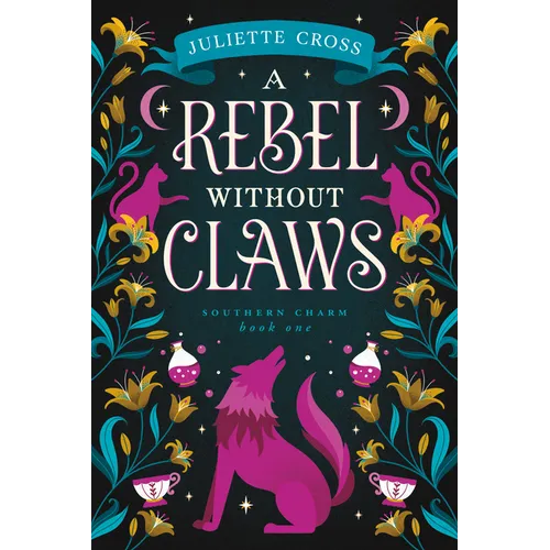 A Rebel Without Claws: Southern Charm Book One