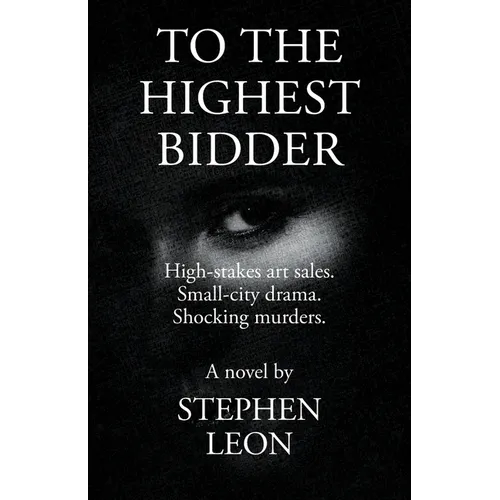 To the Highest Bidder