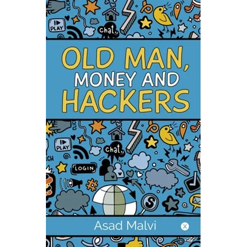 Old Man, Money and Hackers