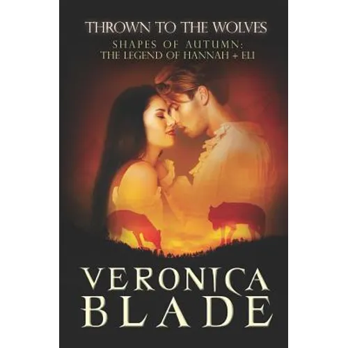 Thrown to the Wolves (Shapes of Autumn, prequel)
