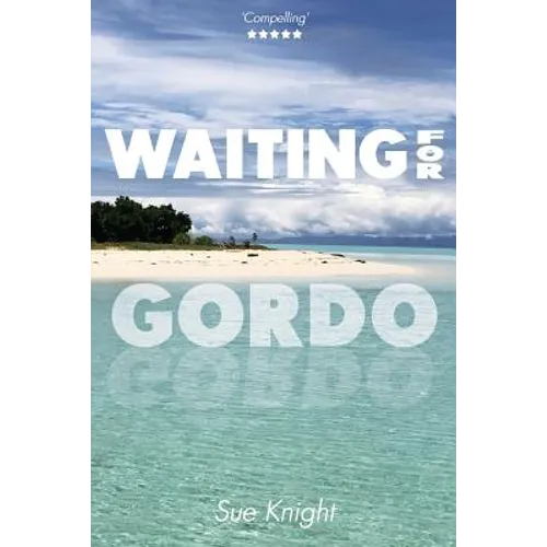 Waiting for Gordo