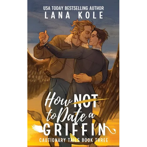 How Not to Date a Griffin