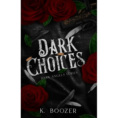 Dark Choices