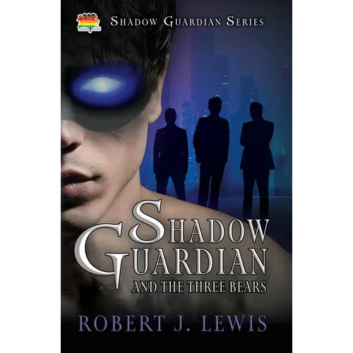 Shadow Guardian and the Three Bears