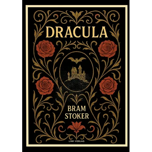 Bram Stoker: Dracula (English Edition)