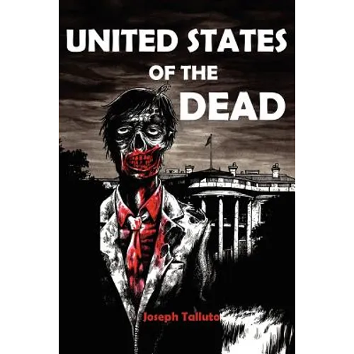 United States of the Dead: White Flag of the Dead Book 4