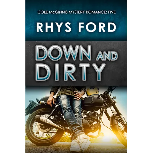 Down and Dirty