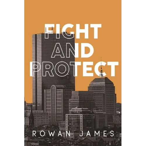 Fight and Protect