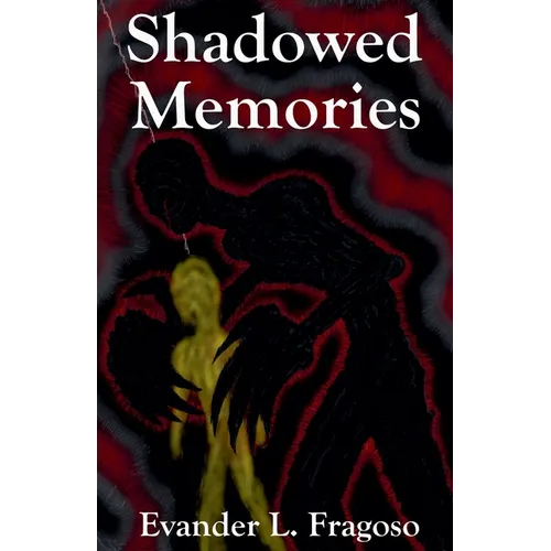 Shadowed Memories
