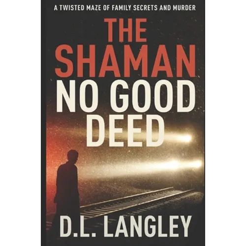 The Shaman: No Good Deed