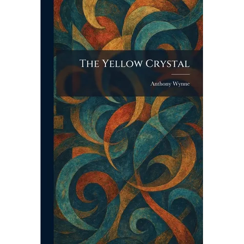 The Yellow Crystal