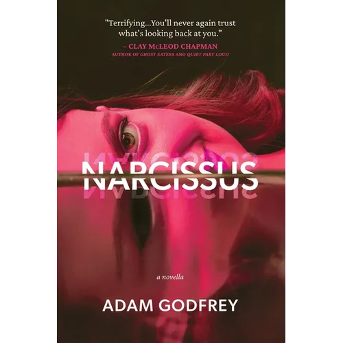 Narcissus: A Novella