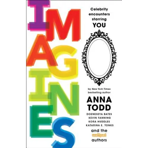 Imagines: Celebrity Encounters Starring You