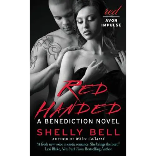 Red Handed: A Benediction Novel