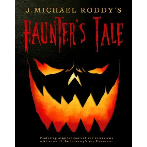 J. Michael Roddy's Haunter's Tale