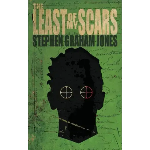 The Least of My Scars