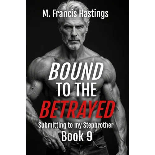 Bound to the Betrayed