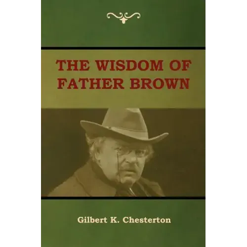 The Wisdom of Father Brown