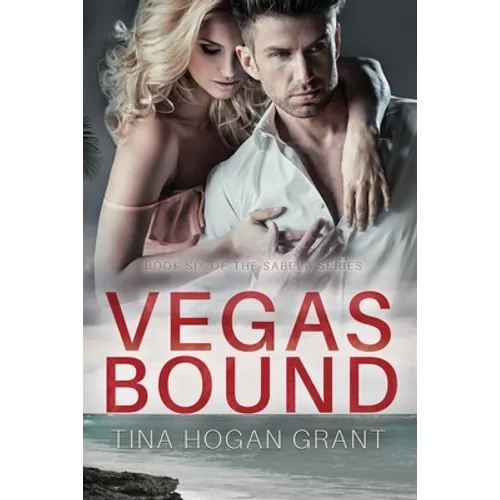 Vegas Bound - The Sabela Series Book 6
