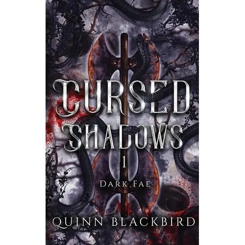 Cursed Shadows 1 (The Dark Fae): Dark Romance Enemies to Lovers Fantasy