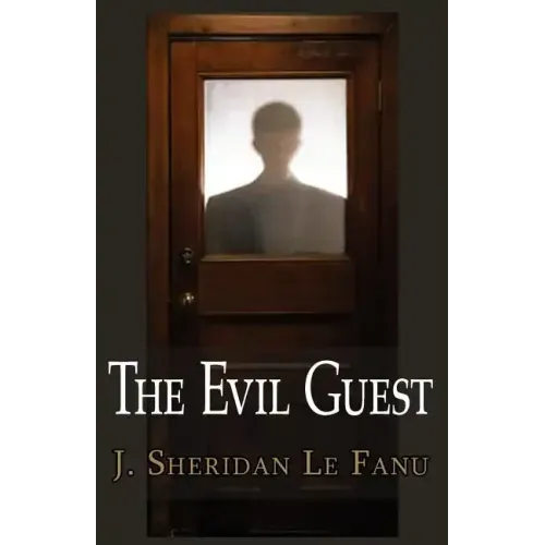The Evil Guest