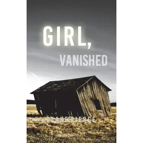 Girl, Vanished (An Ella Dark FBI Suspense Thriller-Book 5)