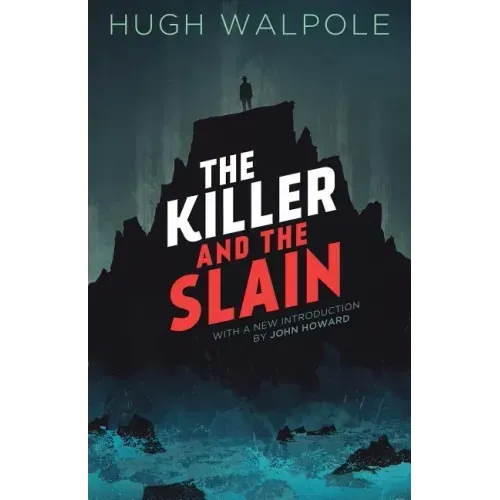 The Killer and the Slain: A Strange Story