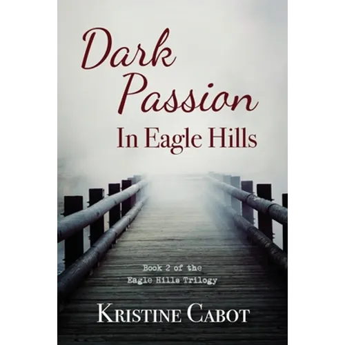 Dark Passion In Eagle Hills
