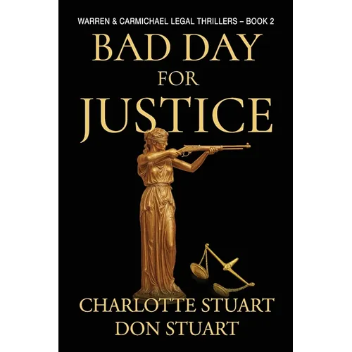 Bad Day for Justice