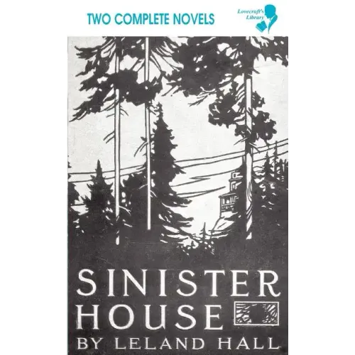 Cold Harbour / Sinister House (Lovecraft's Library)