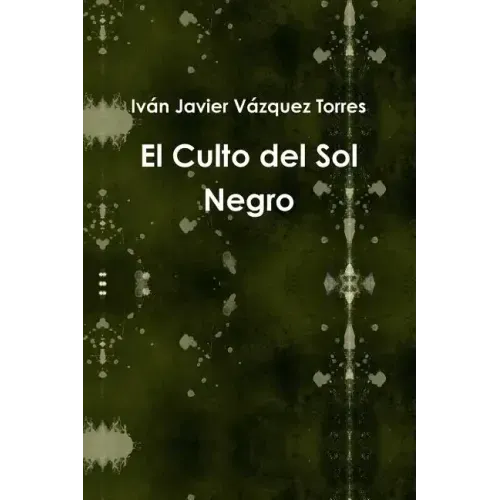 El Culto del Sol Negro