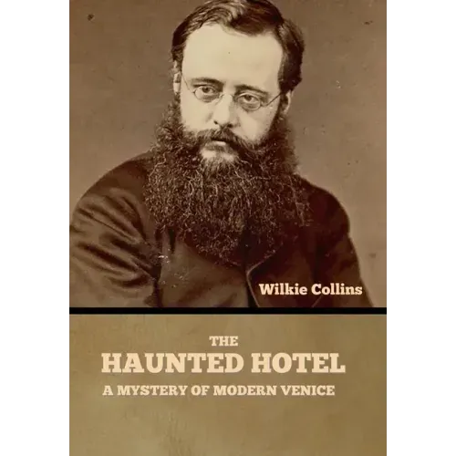 The Haunted Hotel: A Mystery of Modern Venice
