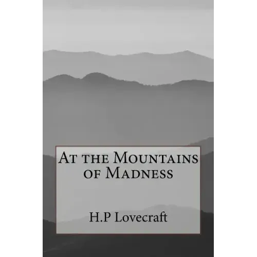 At the Mountains of Madness