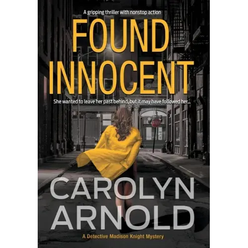 Found Innocent: A gripping thriller with nonstop action