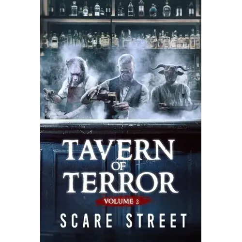 Tavern of Terror Vol. 2: Short Horror Stories Anthology