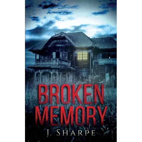 Broken Memory: A Suspenseful Horror