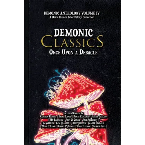 Demonic Classics: Once Upon a Debacle
