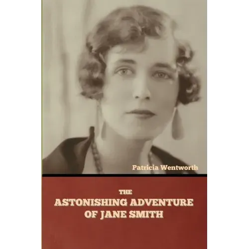 The Astonishing Adventure of Jane Smith