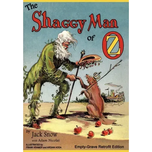 The Shaggy Man of Oz: Empty-Grave Retrofit Edition