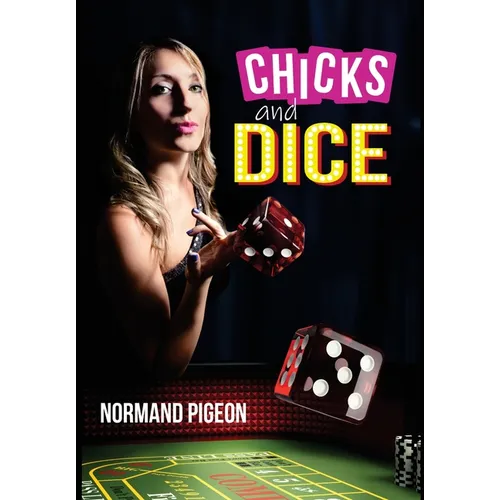 Chicks and Dice: A Las Vegas Romance